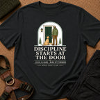 Discipline Starts at the Door Tee