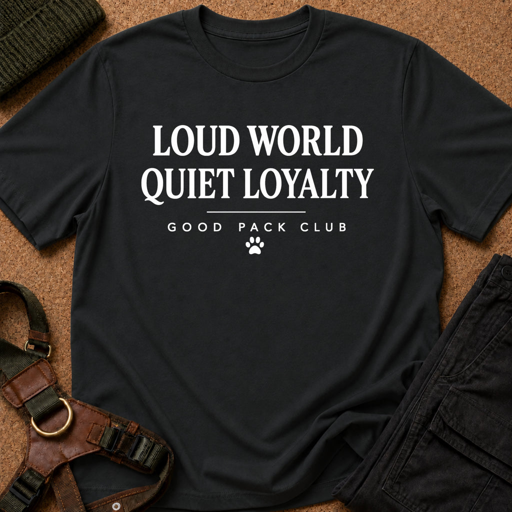 Quiet Loyalty Tee