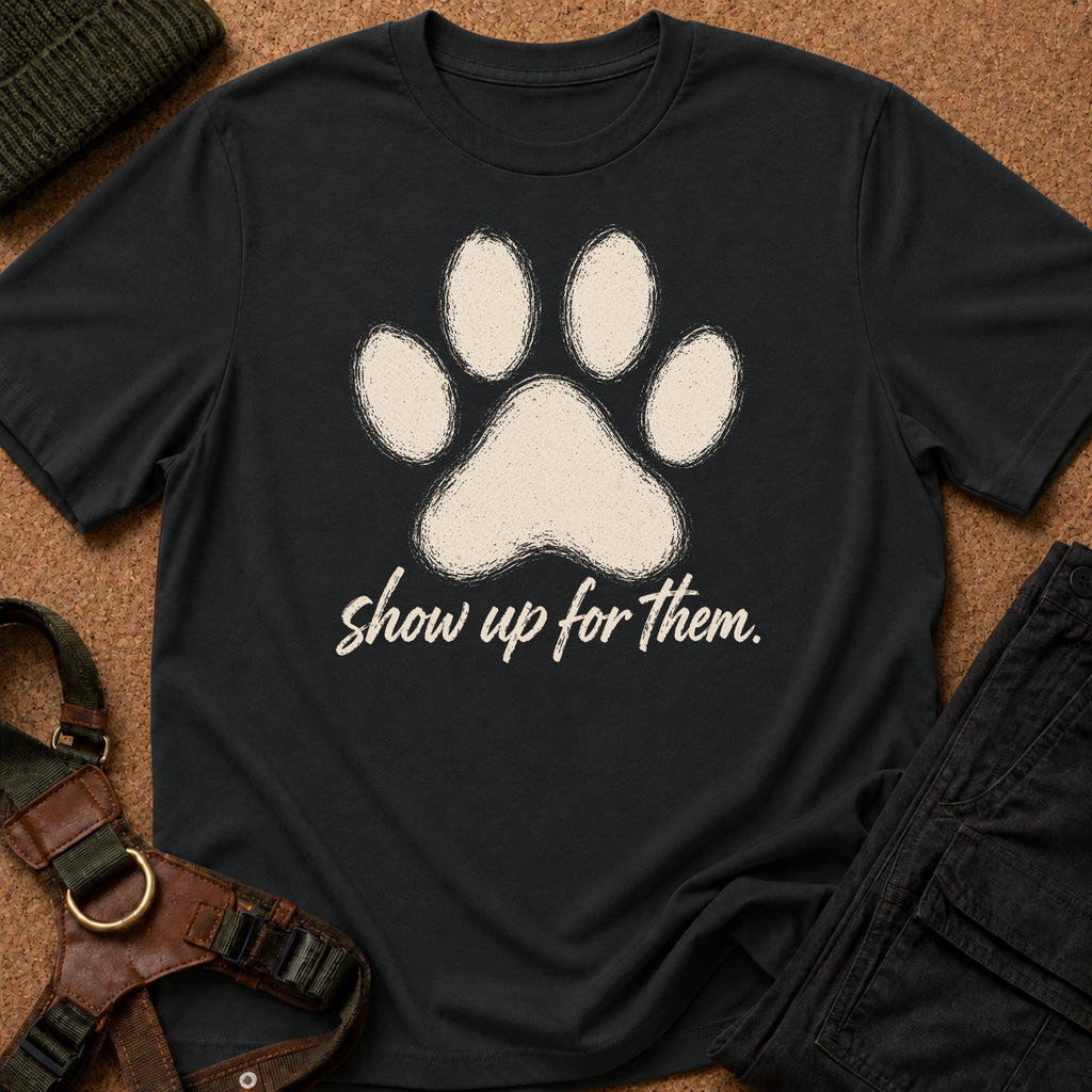 Show Up For Them Tee