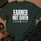 Earned Not Given Tee