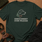 Enrichment Over Mileage Tee