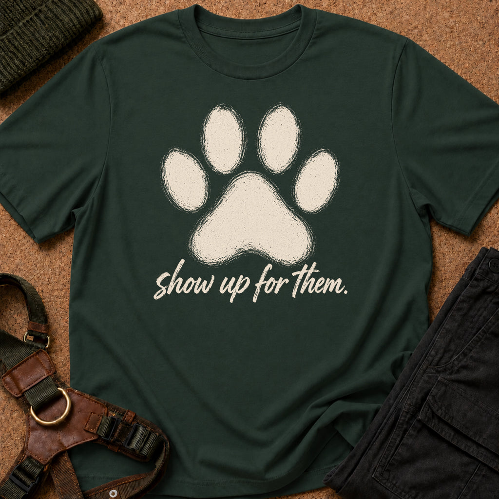 Show Up For Them Tee