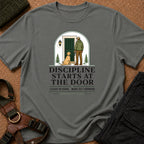 Discipline Starts at the Door Tee
