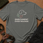 Enrichment Over Mileage Tee