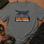 For Them. With Them. Tee