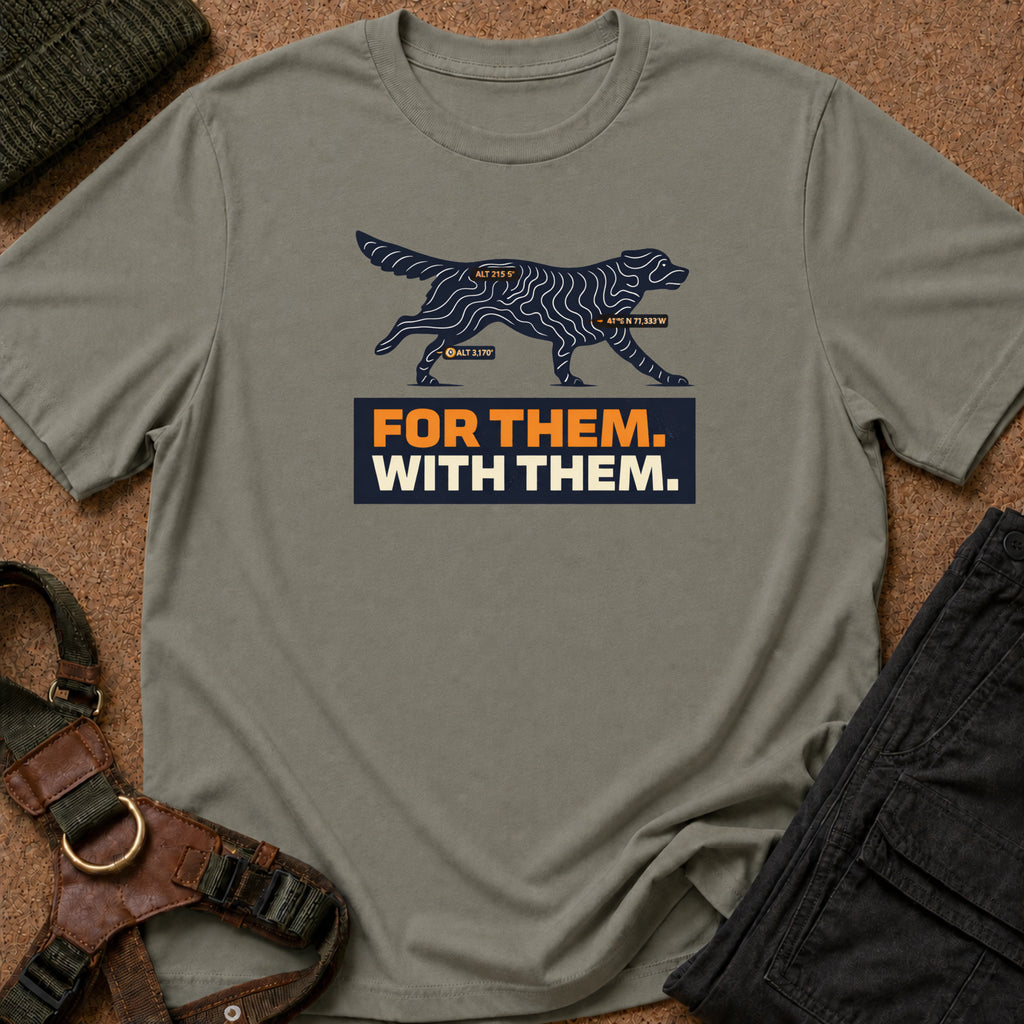 For Them. With Them. Tee