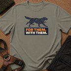 For Them. With Them. Tee