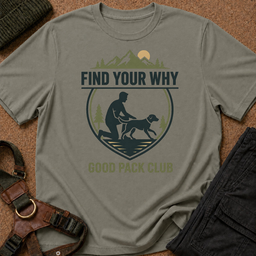 Camiseta con el lema «Encuentra tu porqué»