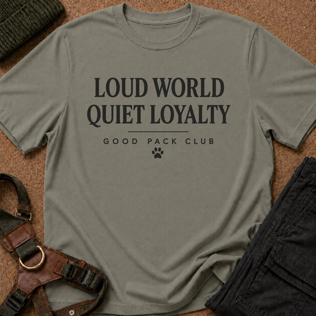 Quiet Loyalty Tee