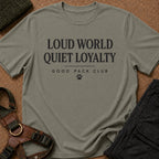 Quiet Loyalty Tee