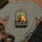 The Loved Into Strength Tee