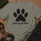 Show Up For Them Tee