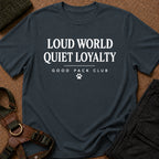 Quiet Loyalty Tee