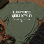 Quiet Loyalty Tee
