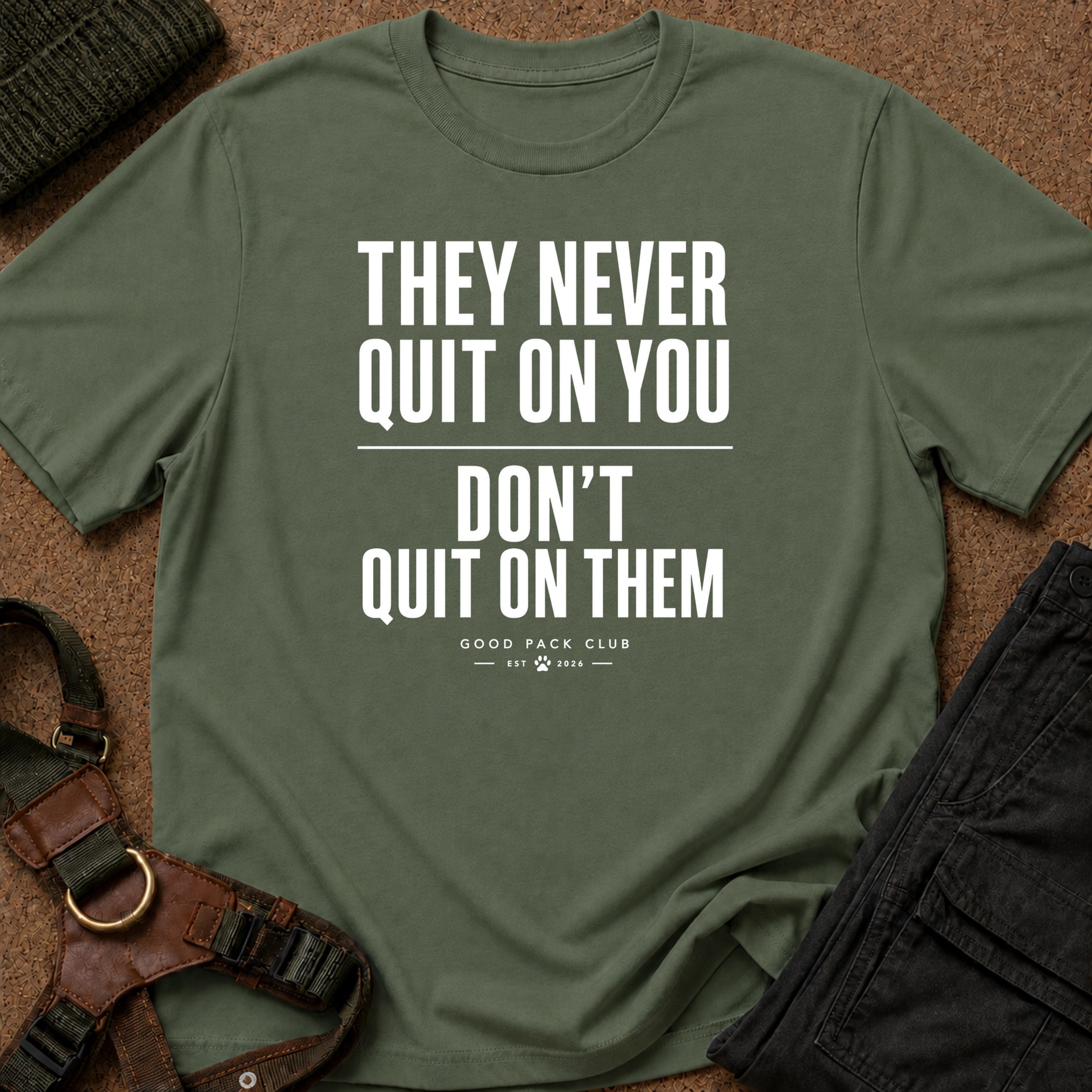 They Never Quit On You Tee