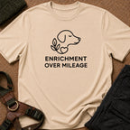 Enrichment Over Mileage Tee