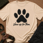 Show Up For Them Tee