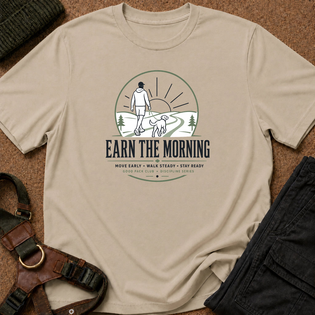 Earn the Morning Tee