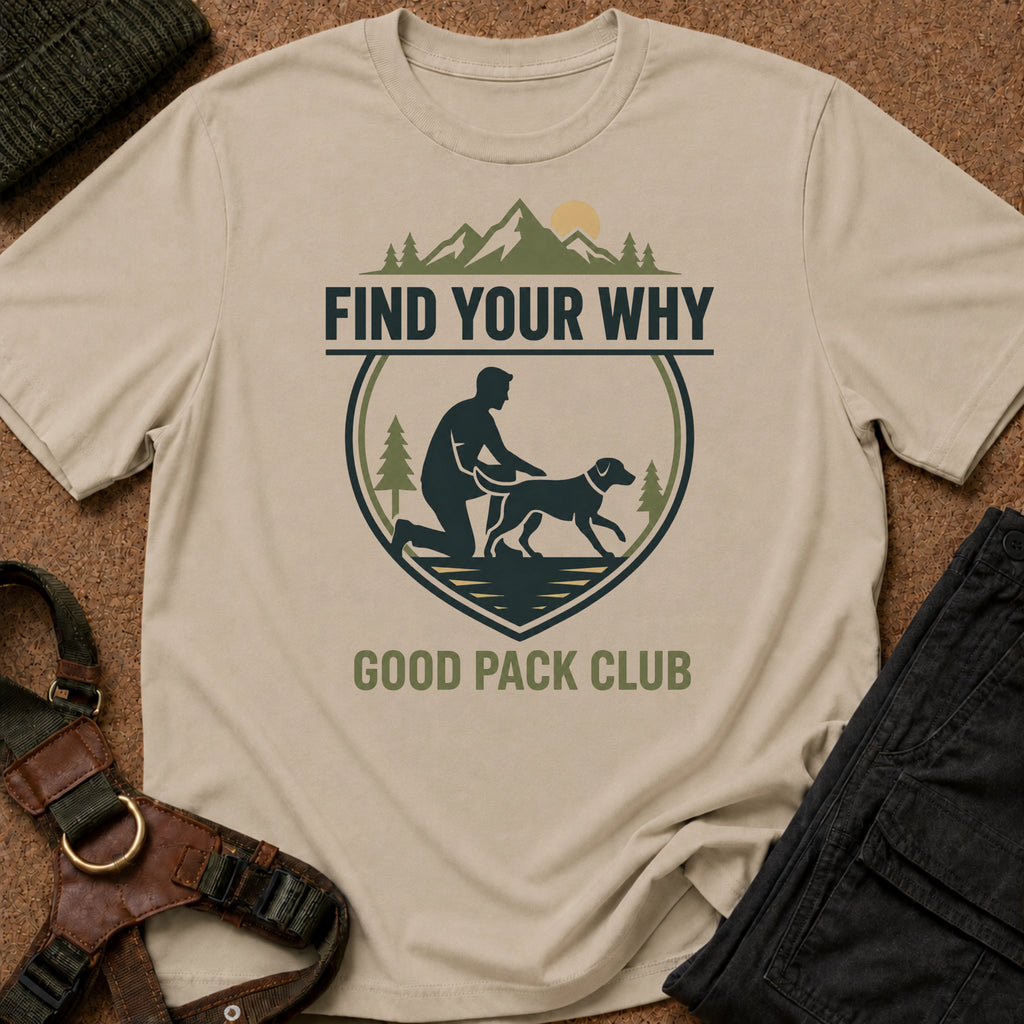 Camiseta con el lema «Encuentra tu porqué»