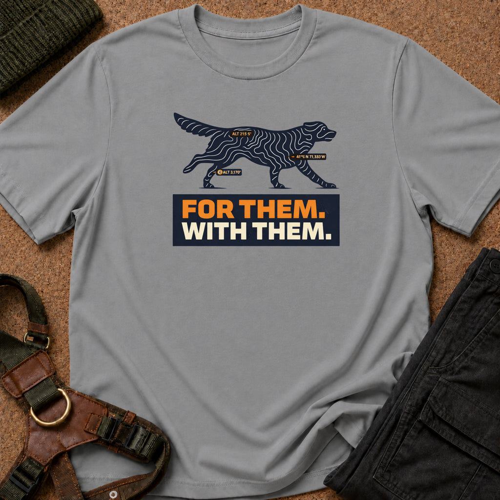 For Them. With Them. Tee