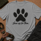 Show Up For Them Tee